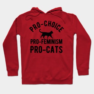 Pro choice pro feminism pro cats Hoodie
